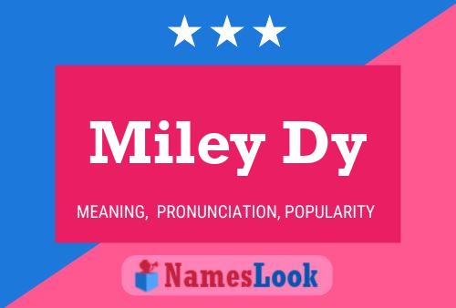 Miley Dy Name Poster