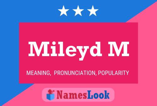 Mileyd M Name Poster