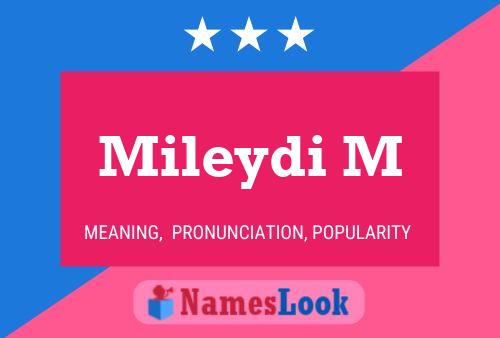 Mileydi M Name Poster