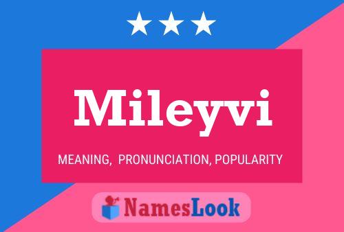 Mileyvi Name Poster