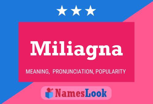 Miliagna Name Poster