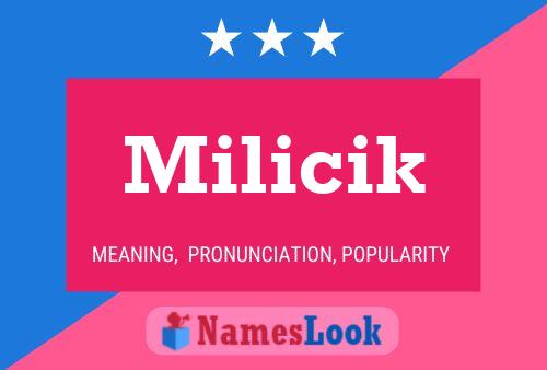 Milicik Name Poster