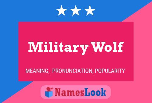 Military Wolf Name Poster