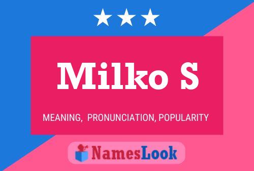 Milko S Name Poster