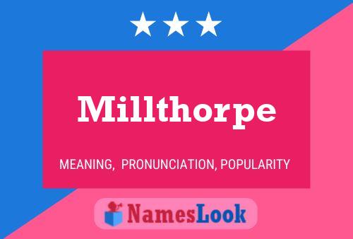 Millthorpe Name Poster