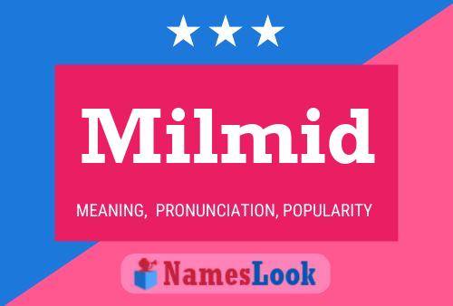 Milmid Name Poster