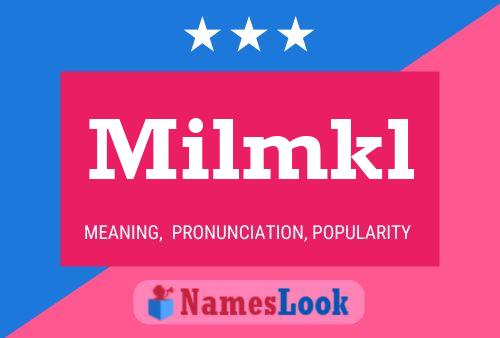 Milmkl Name Poster