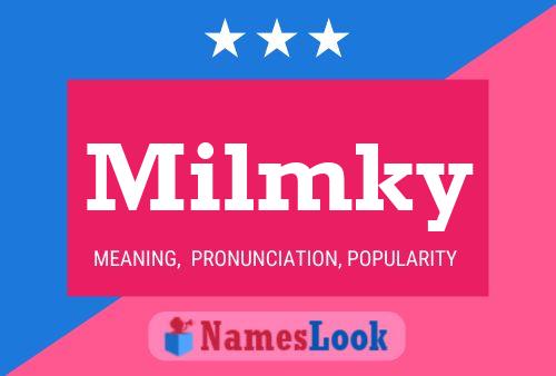 Milmky Name Poster