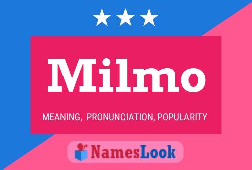 Milmo Name Poster