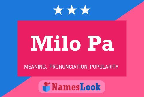 Milo Pa Name Poster