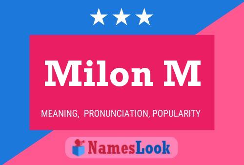 Milon M Name Poster