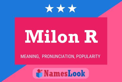 Milon R Name Poster