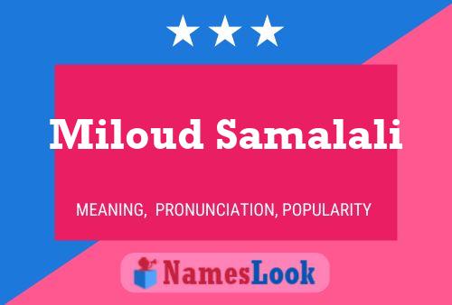 Miloud Samalali Name Poster