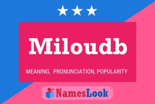 Miloudb Name Poster