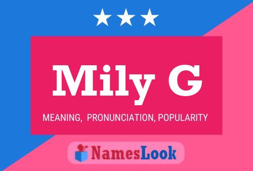 Mily G Name Poster