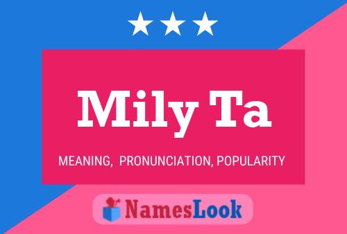 Mily Ta Name Poster