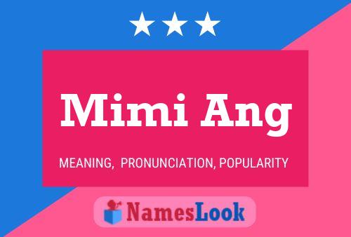 Mimi Ang Name Poster