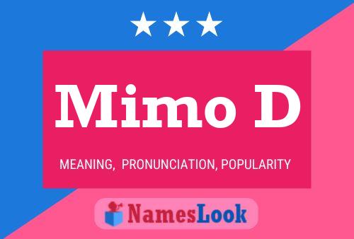 Mimo D Name Poster