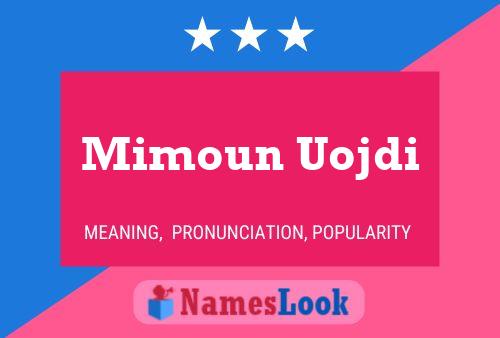 Mimoun Uojdi Name Poster