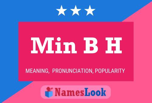 Min B H Name Poster