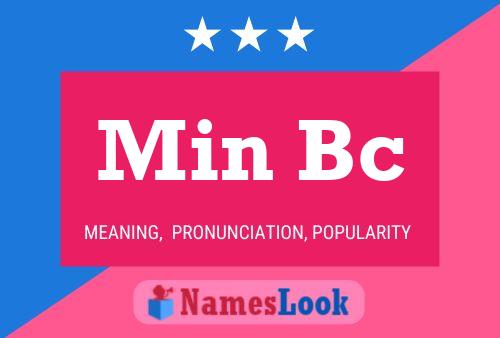 Min Bc Name Poster