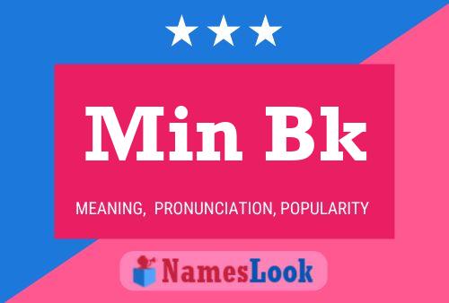 Min Bk Name Poster