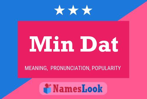 Min Dat Name Poster