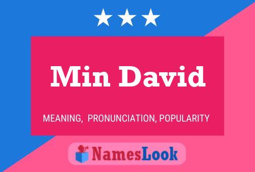 Min David Name Poster