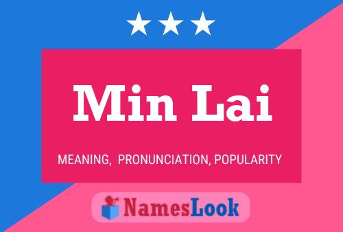 Min Lai Name Poster