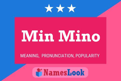 Min Mino Name Poster