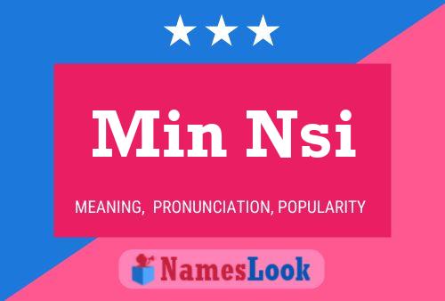 Min Nsi Name Poster