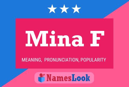 Mina F Name Poster