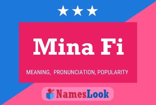 Mina Fi Name Poster