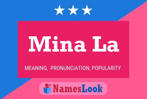 Mina La Name Poster