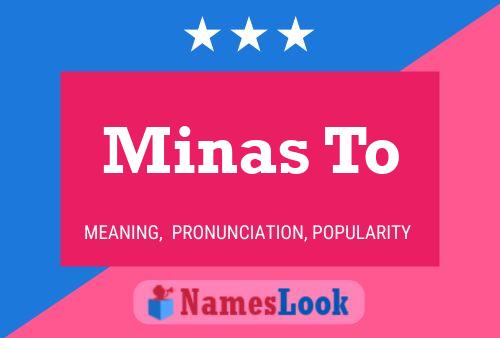 Minas To Name Poster