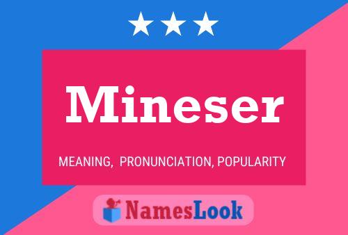 Mineser Name Poster