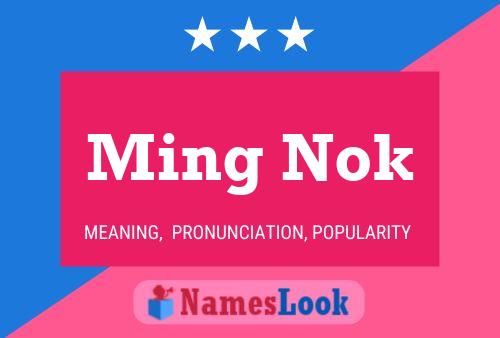 Ming Nok Name Poster