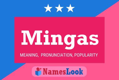 Mingas Name Poster