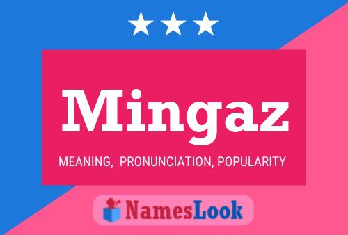 Mingaz Name Poster