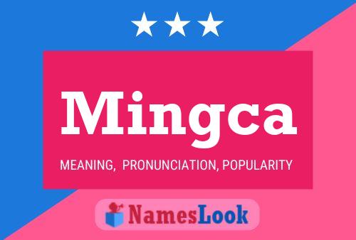 Mingca Name Poster