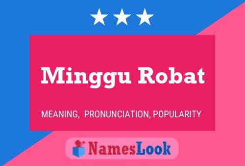 Minggu Robat Name Poster