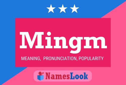 Mingm Name Poster