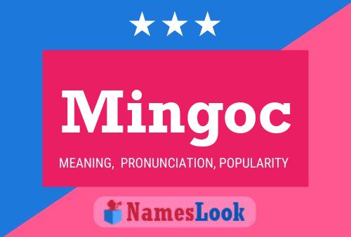 Mingoc Name Poster