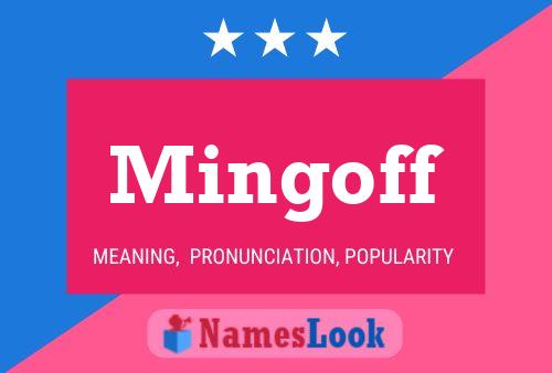 Mingoff Name Poster