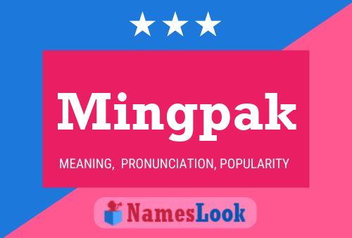 Mingpak Name Poster