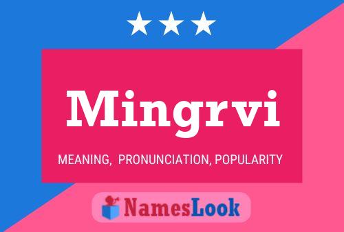 Mingrvi Name Poster