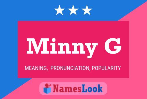 Minny G Name Poster