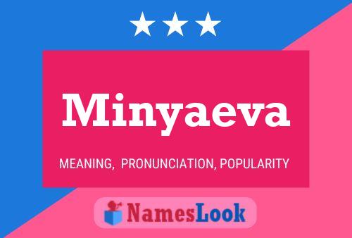 Minyaeva Name Poster