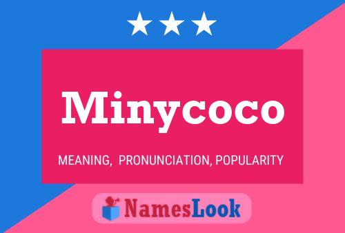 Minycoco Name Poster