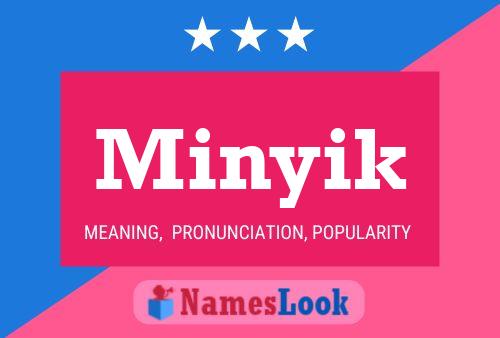 Minyik Name Poster